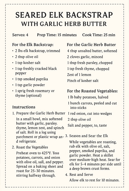 Recipe: Seared Elk Backstrap with Garlic Herb Butter